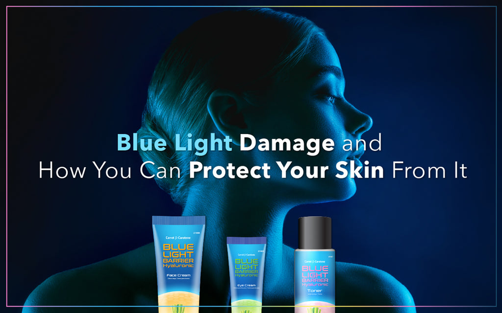 Blue Light Damage and How You Can Protect Your Skin From It