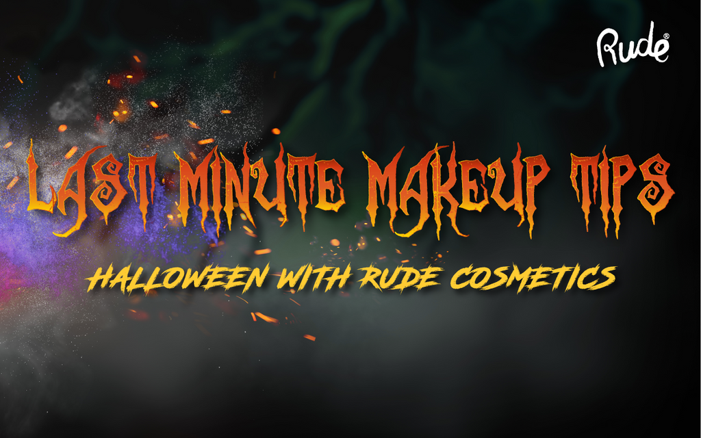 Last Minute Makeup Tips - Halloween with Rude Cosmetics